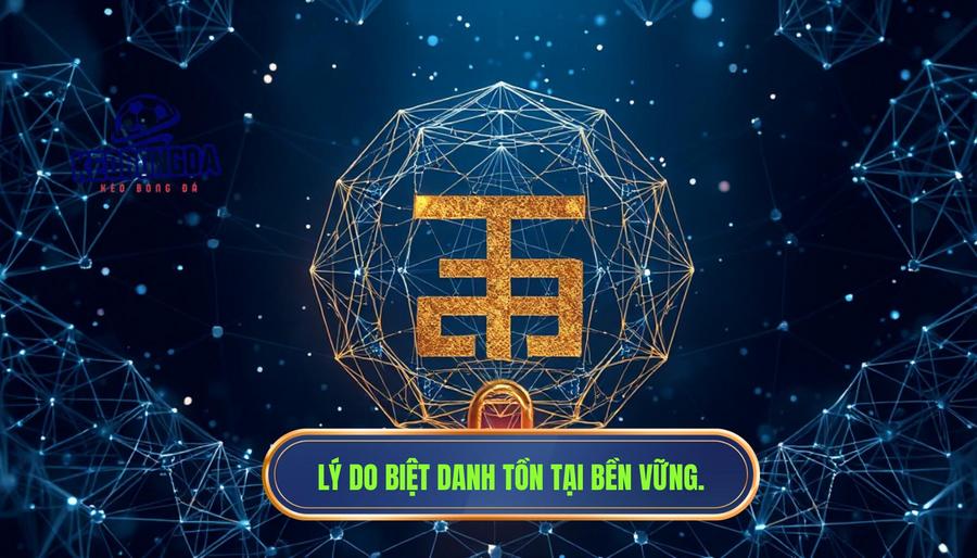 Phân tích đa chiều: Tại sao biệt danh này lại tồn tại bền vững?