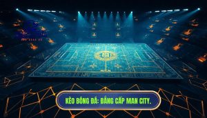 Manchester City mạnh ở điểm nào? Phân tích chi tiết cỗ máy chiến thắng của Pep Guardiola
